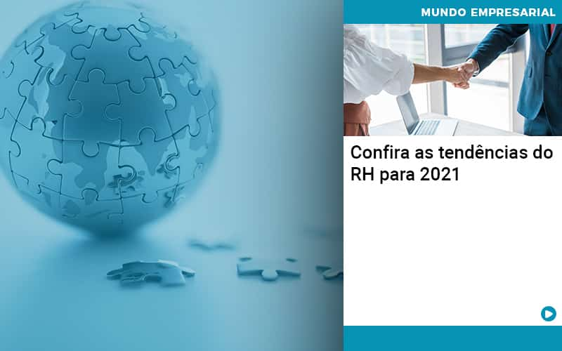 Confira As Tendencias Do Rh Para 2021 Organização Contábil Lawini - Contabilidade em São José dos Campos - SP | MW Contabilitá